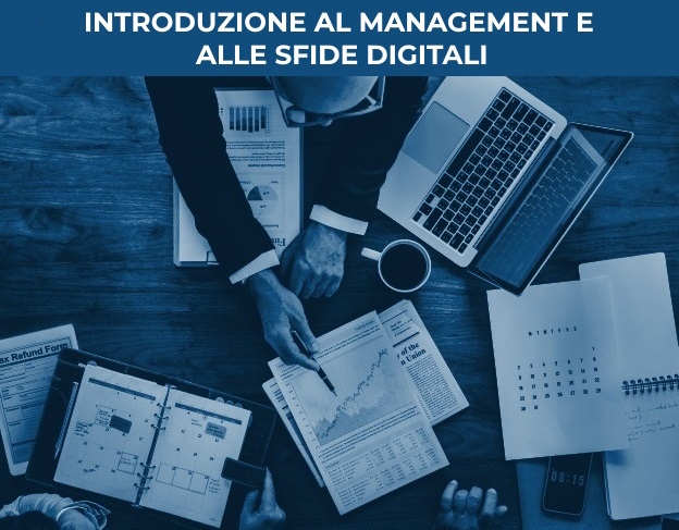 Introduzione al Management e alle Sfide Digitali