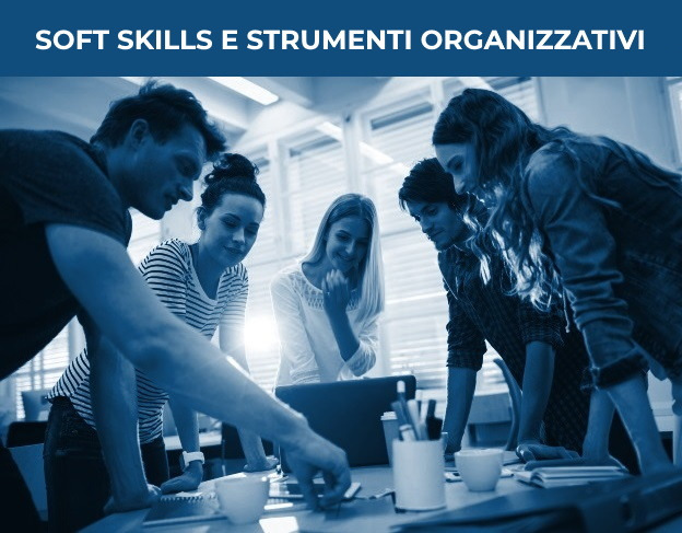 Soft Skills e Strumenti Organizzativi